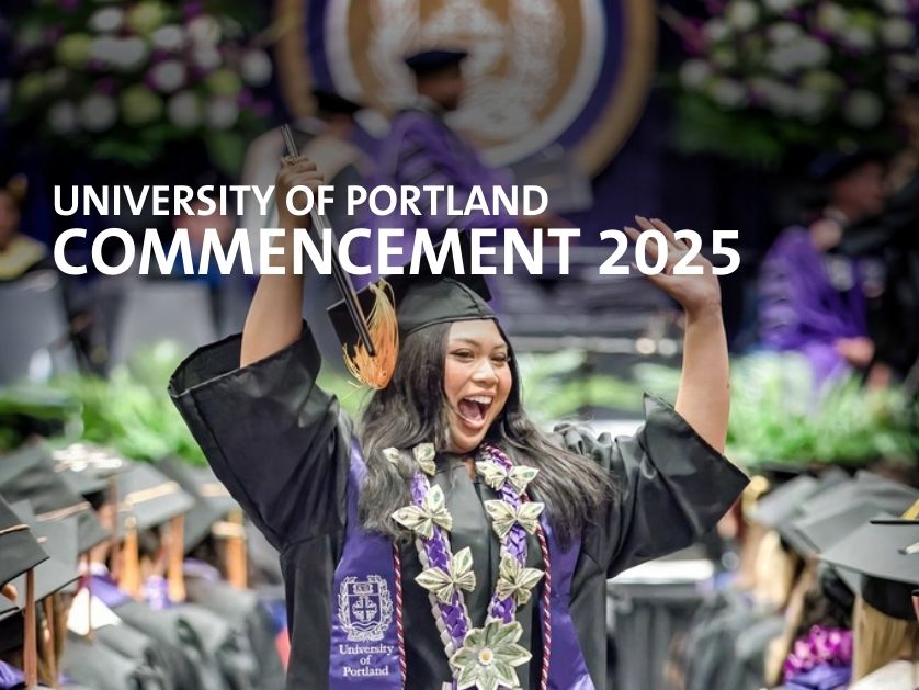 A student in a cap and gown at UP commencement with "University of Portland Commencement 2025" overlaid on the image.