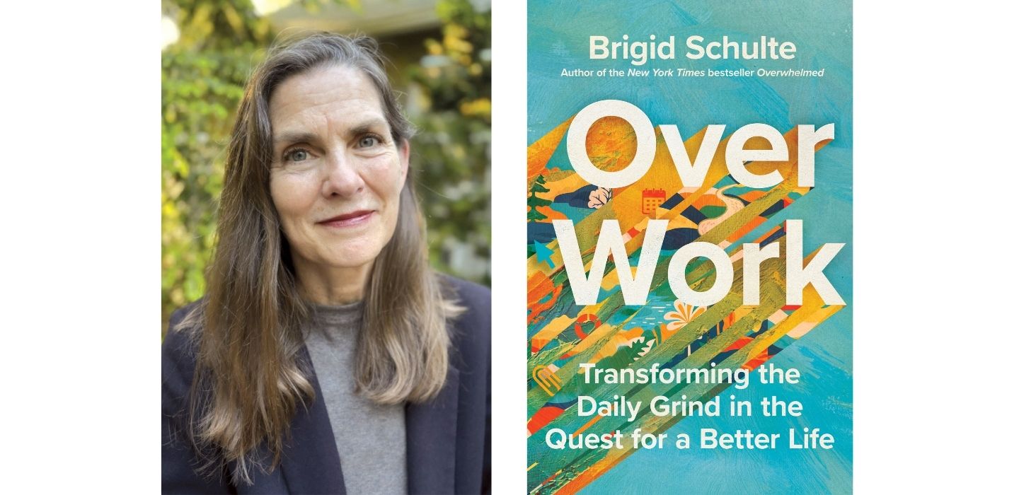 Brigid Schulte and the cover of her book Overwork